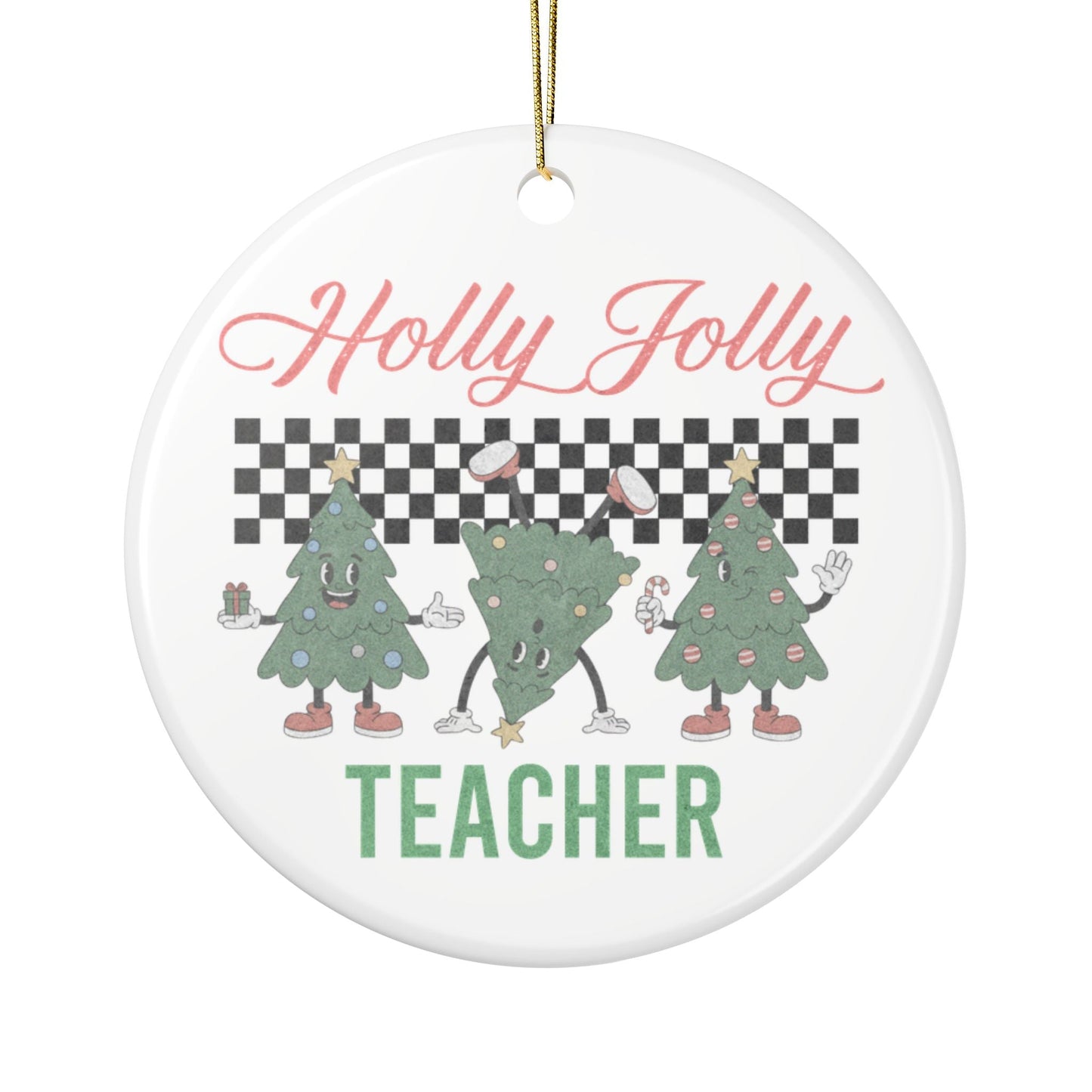 Holly Jolly Teacher Ornament Printify