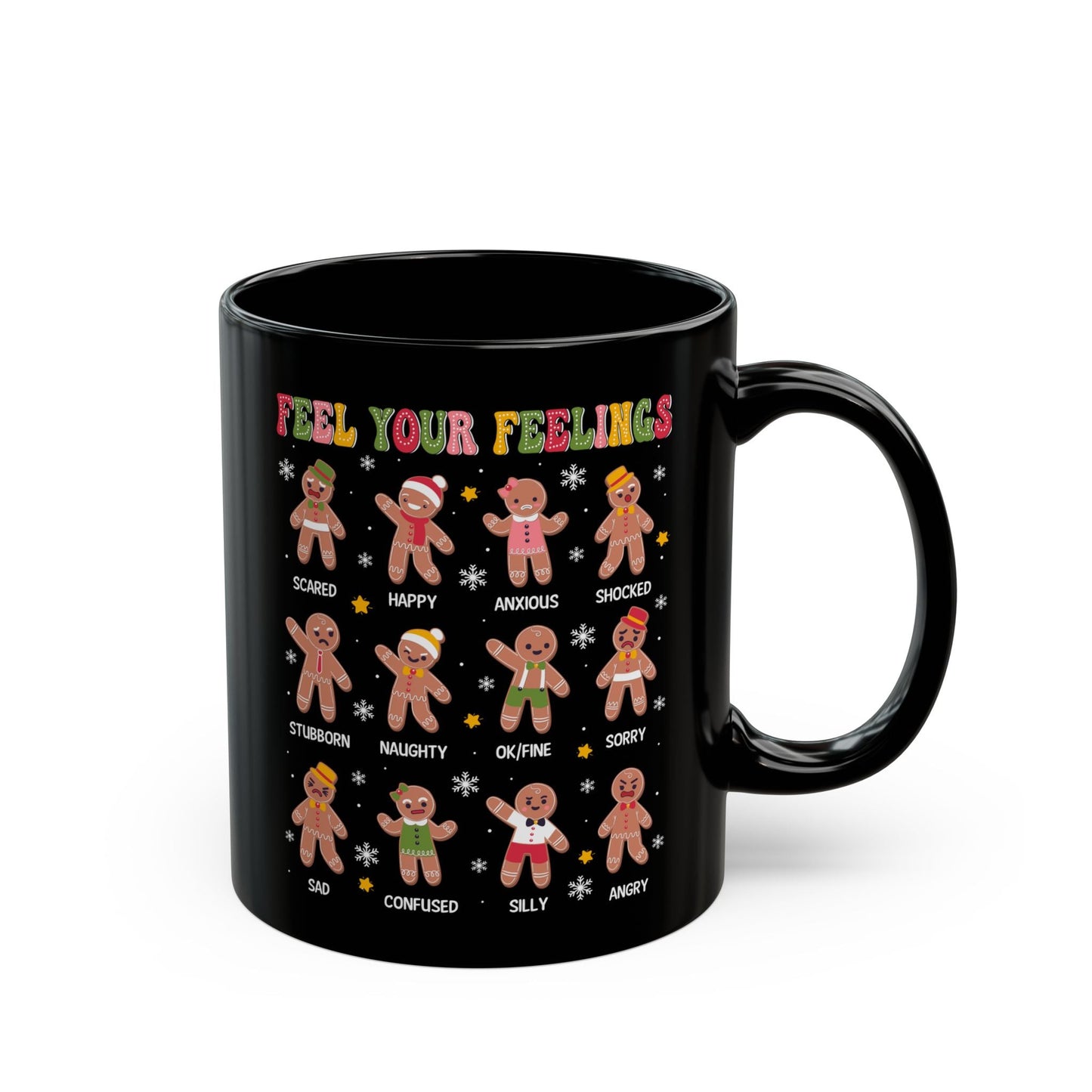 Feel Your Feelings Gingerbread Mug (11oz, 15oz) Printify