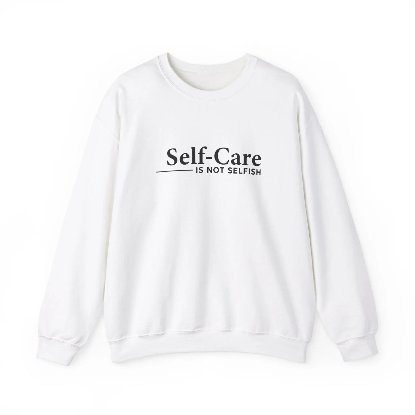 Self-Care Is Not Selfish Crewneck - MindLyssMoments LLC