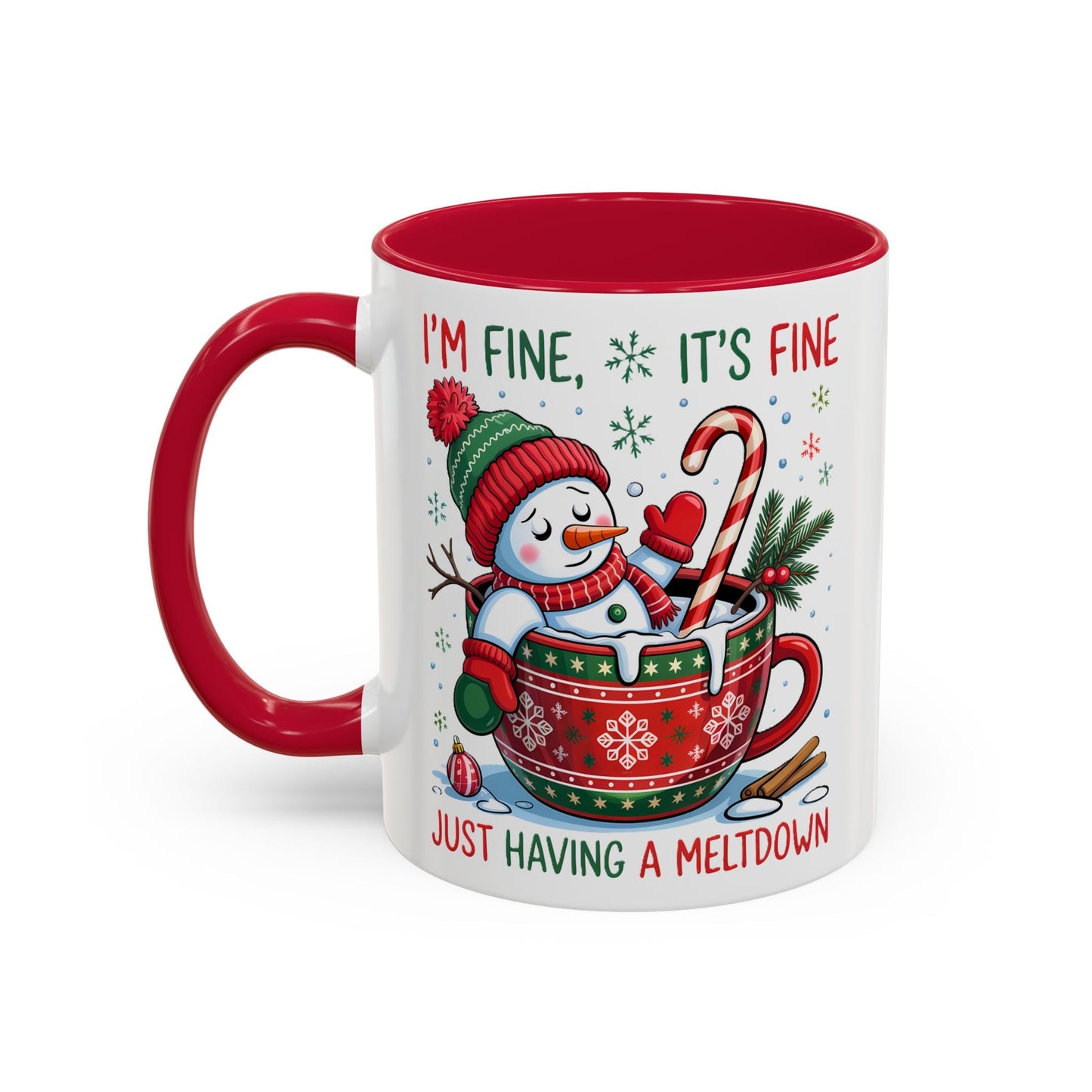 I'm Fine. It's Fine. Just Having a Meltdown Mug (11oz, 15oz) Printify