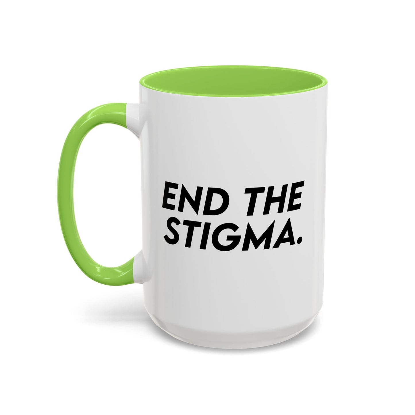 End the Stigma Mug (11oz, 15oz) Printify