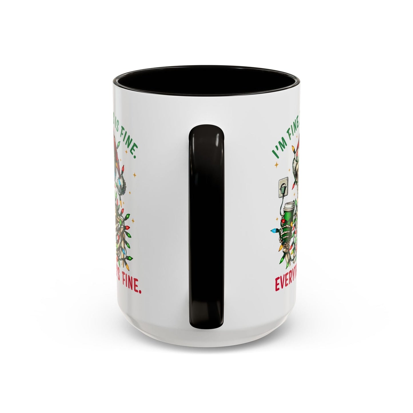 I'm Fine. This Is Fine. Everything's Fine. Mug (11oz, 15oz) Printify