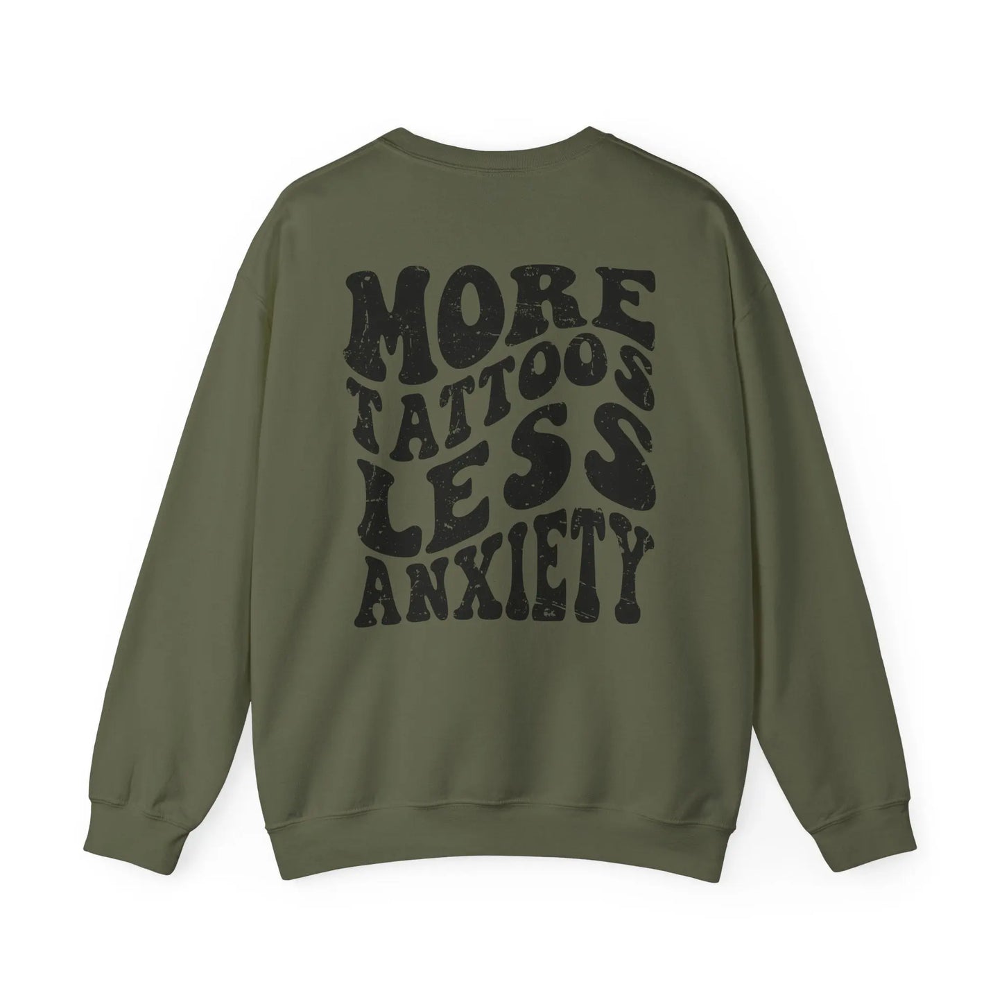 More Tattoos, Less Anxiety Crewneck - MindLyssMoments LLC