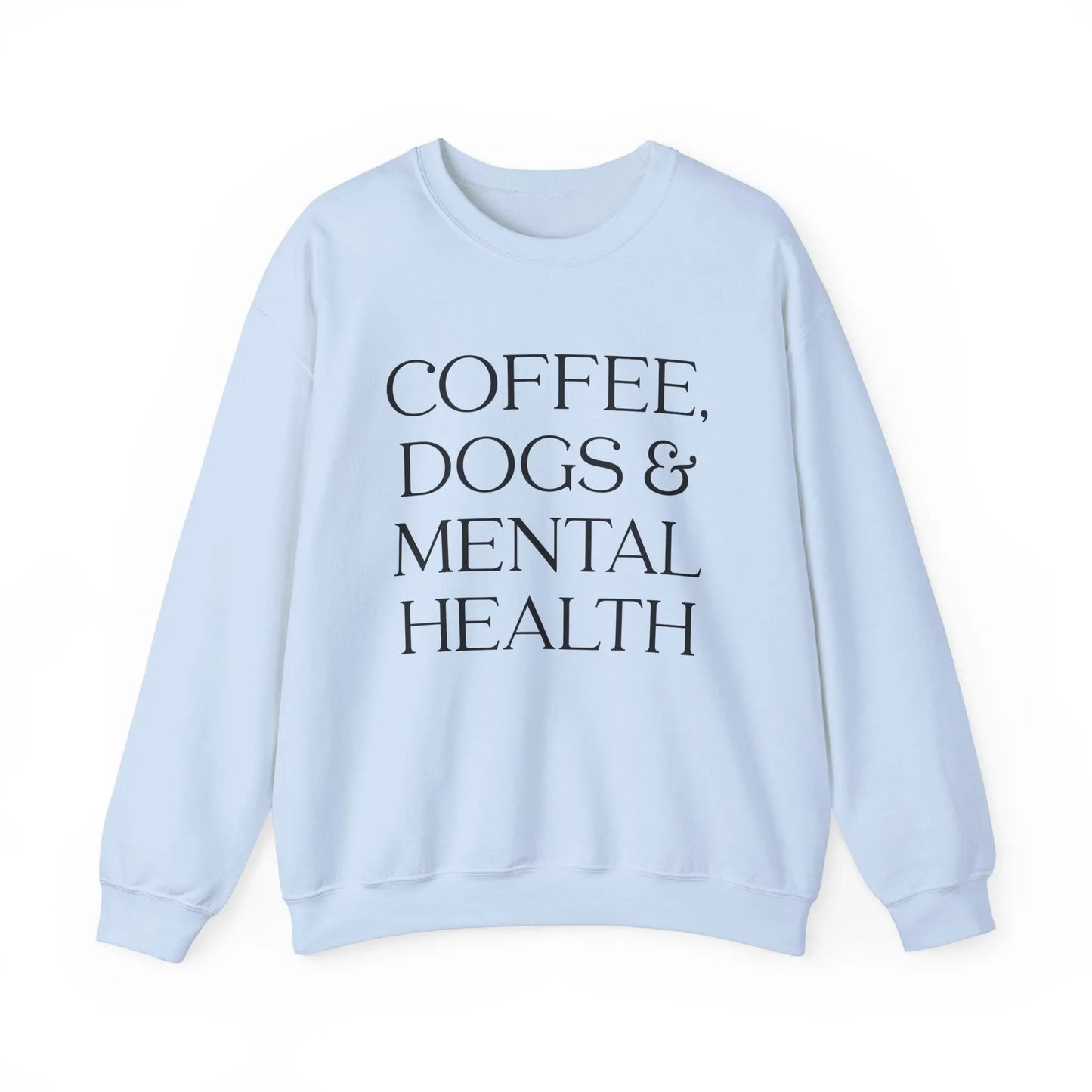 Coffee, Dogs, & Mental Health Crewneck - MindLyssMoments LLC
