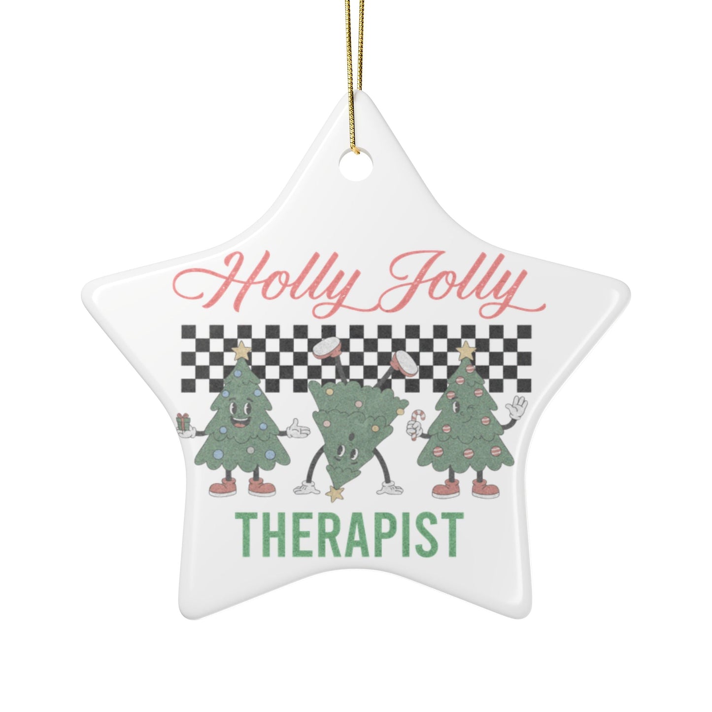 Holly Jolly Therapist Ceramic Ornament Printify
