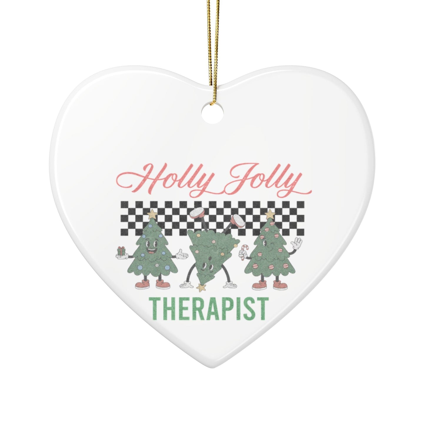 Holly Jolly Therapist Ceramic Ornament Printify