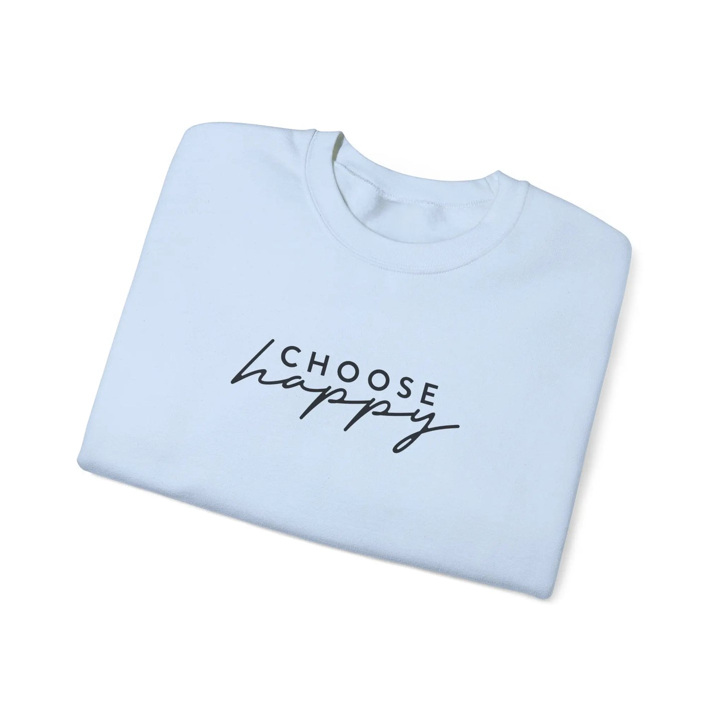 Choose Happy Crewneck - MindLyssMoments LLC