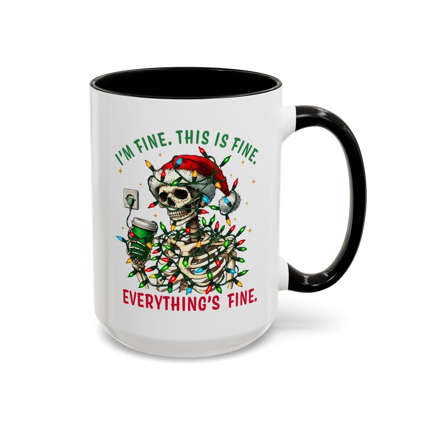 I'm Fine. This Is Fine. Everything's Fine. Mug (11oz, 15oz) Printify