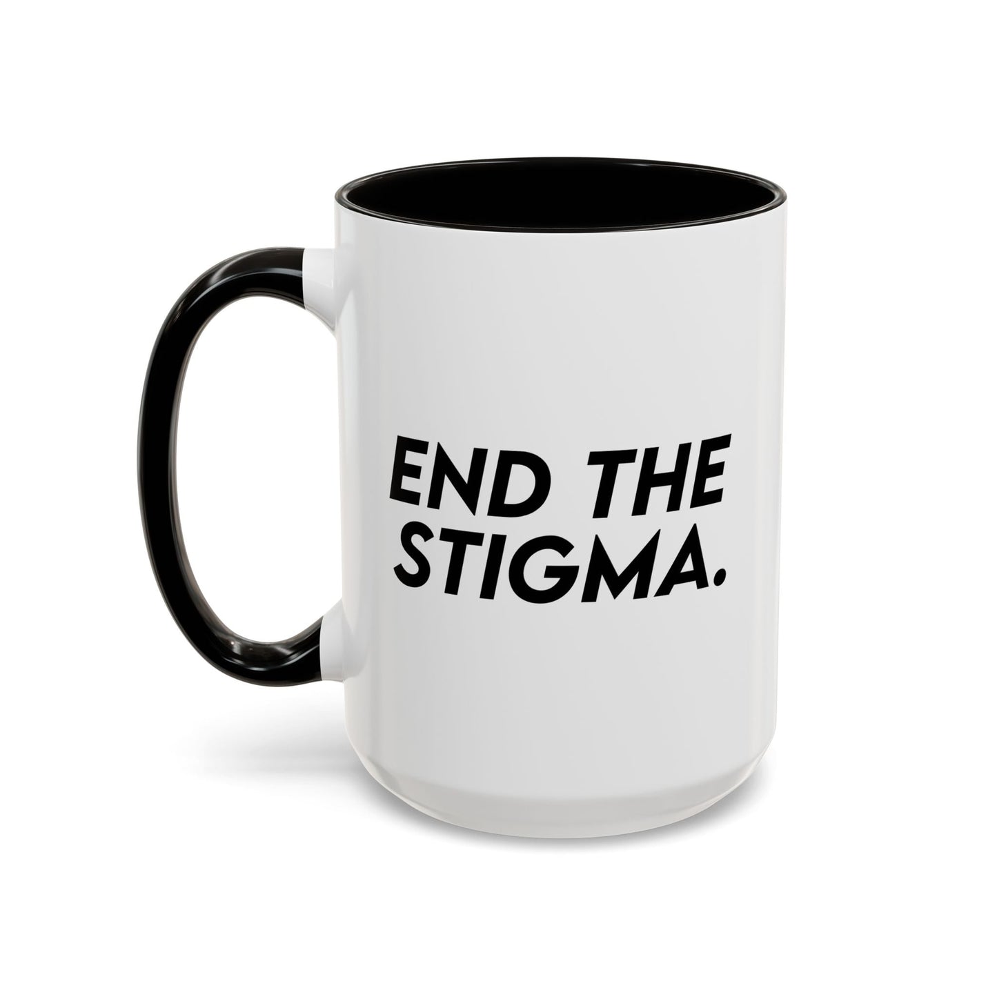 End the Stigma Mug (11oz, 15oz) Printify