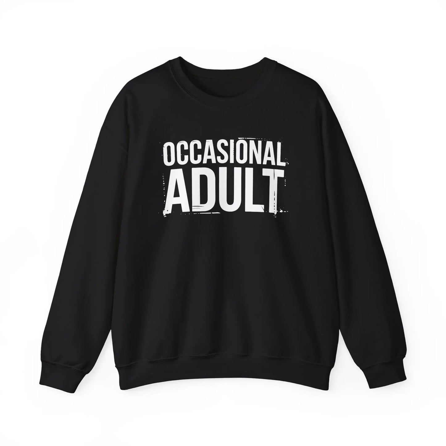 Occasional Adult Crewneck - MindLyssMoments LLC