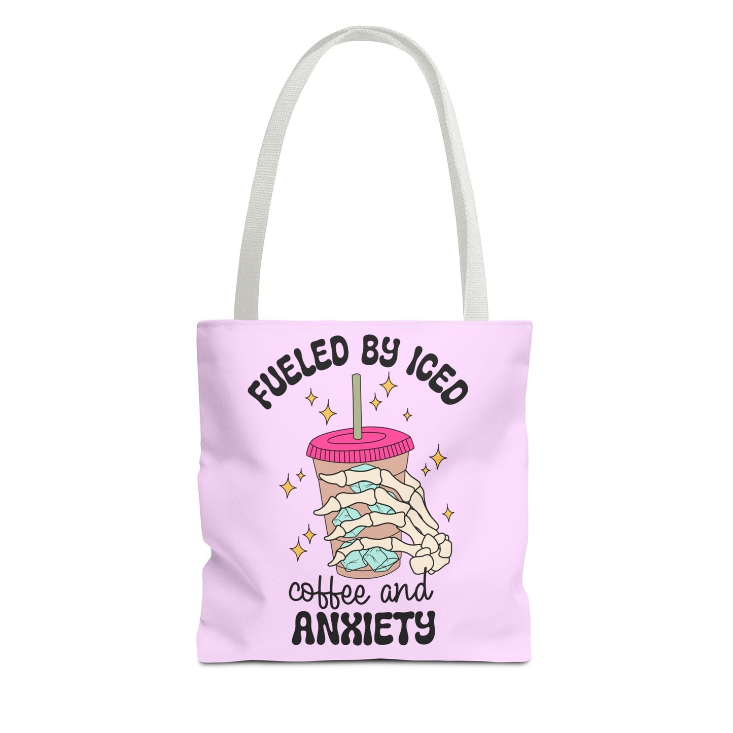 Fueled By Iced Coffee And Anxiety Tote Printify