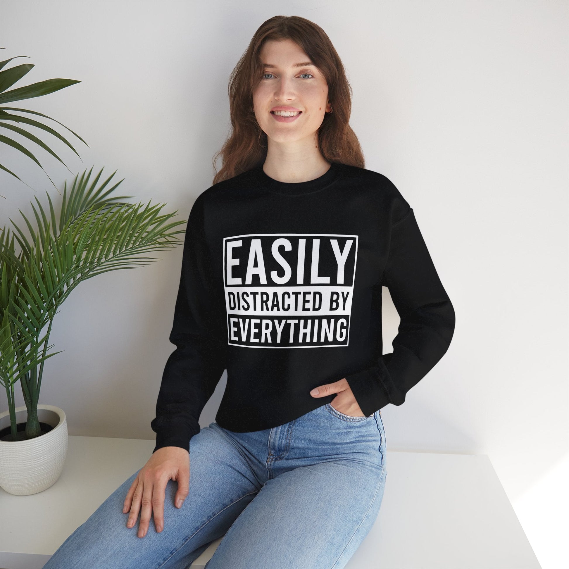 Easily Distracted by Everything Crewneck Printify