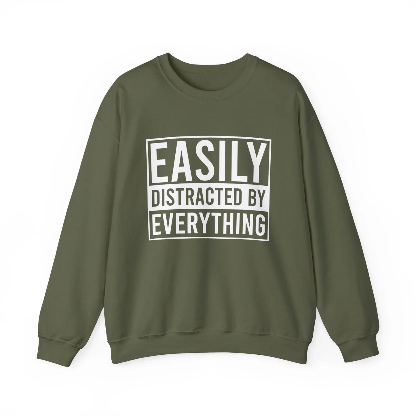 Easily Distracted by Everything Crewneck - MindLyssMoments LLC