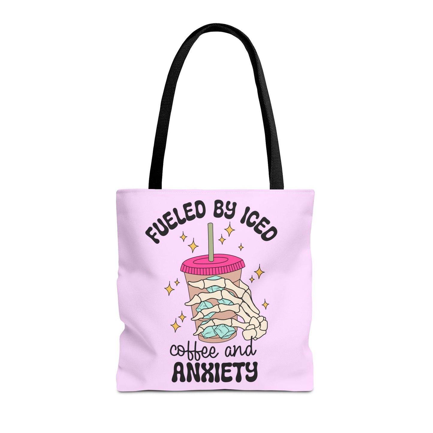 Fueled By Iced Coffee And Anxiety Tote Printify