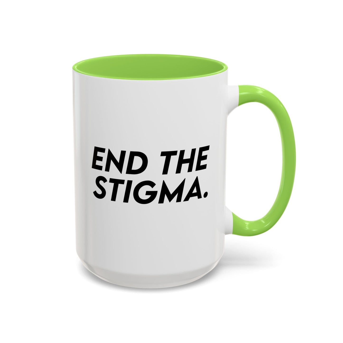 End the Stigma Mug (11oz, 15oz) Printify
