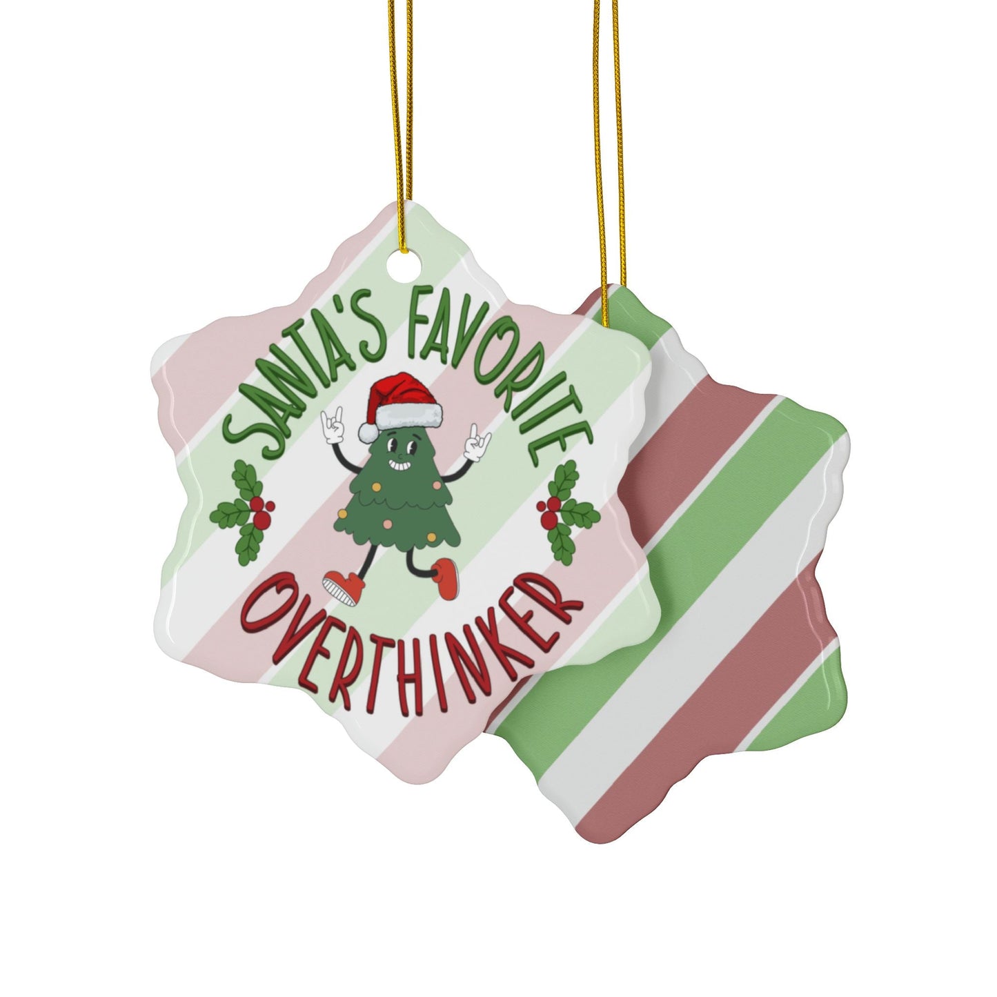 Santa's Favorite Overthinker Ceramic Ornament (1pc, 5pcs) Printify