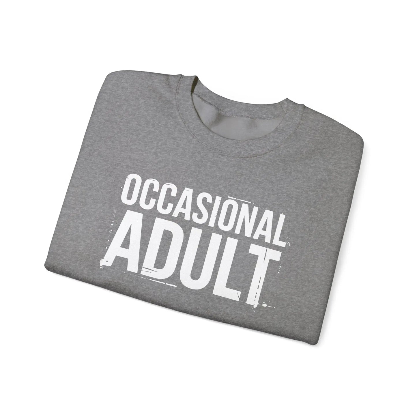 Occasional Adult Crewneck - MindLyssMoments LLC