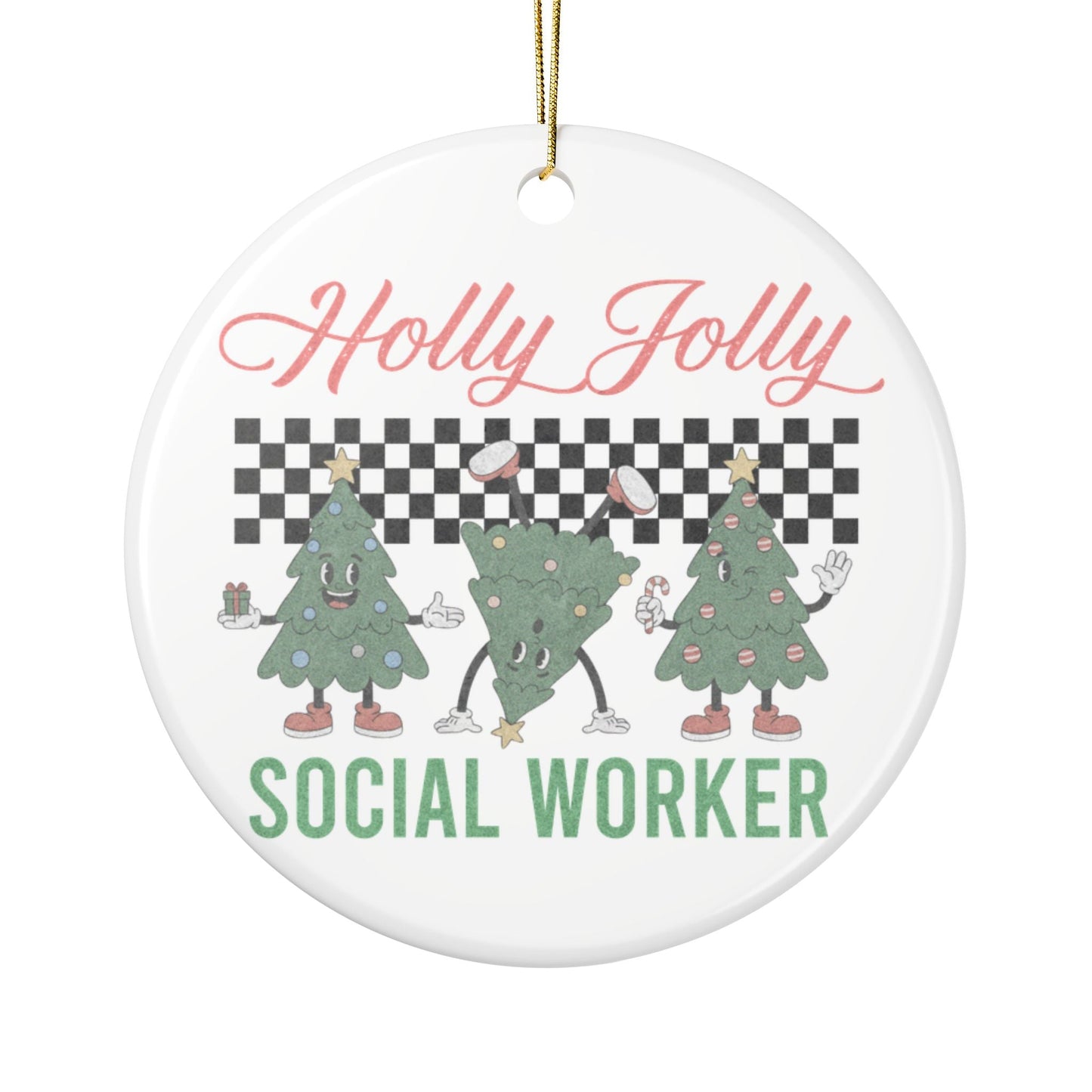 Holly Jolly Social Worker Ceramic Ornament Printify