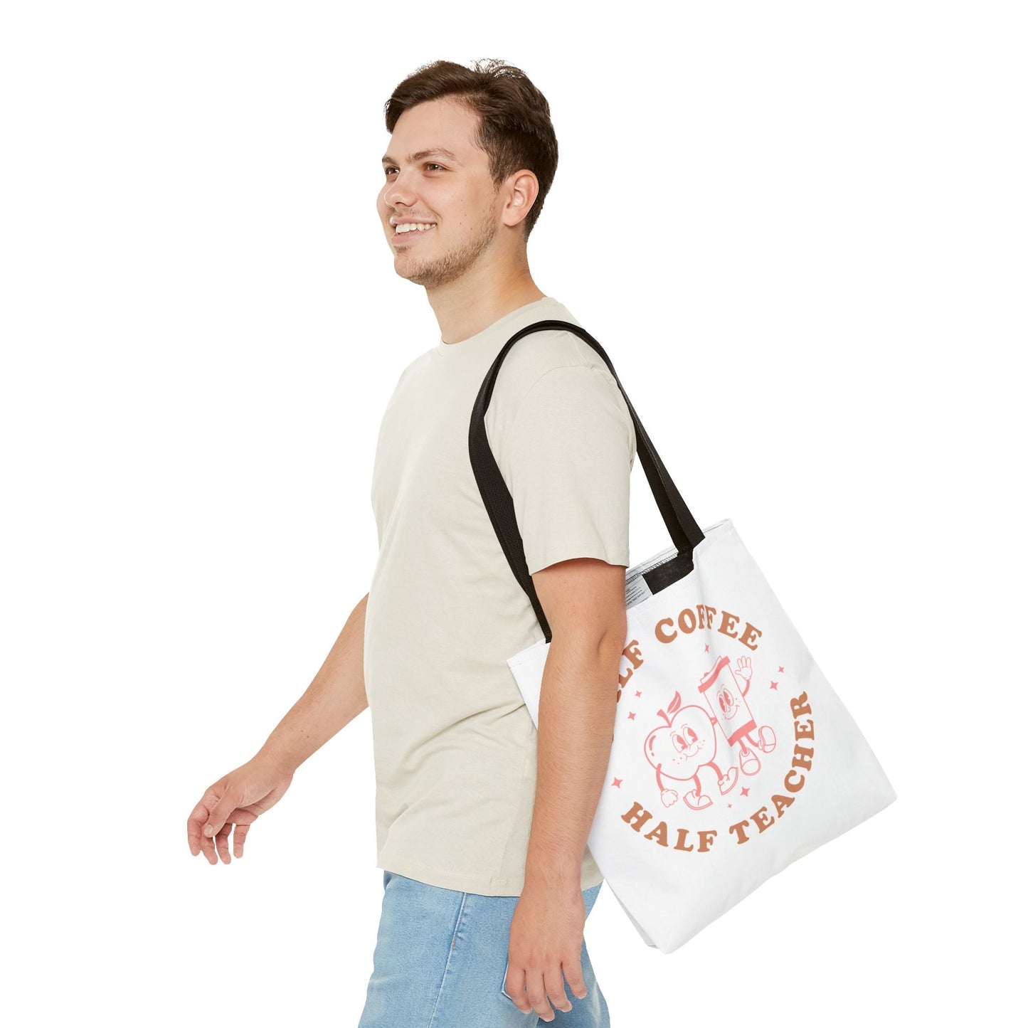 Half Coffee Half Teacher Tote Printify