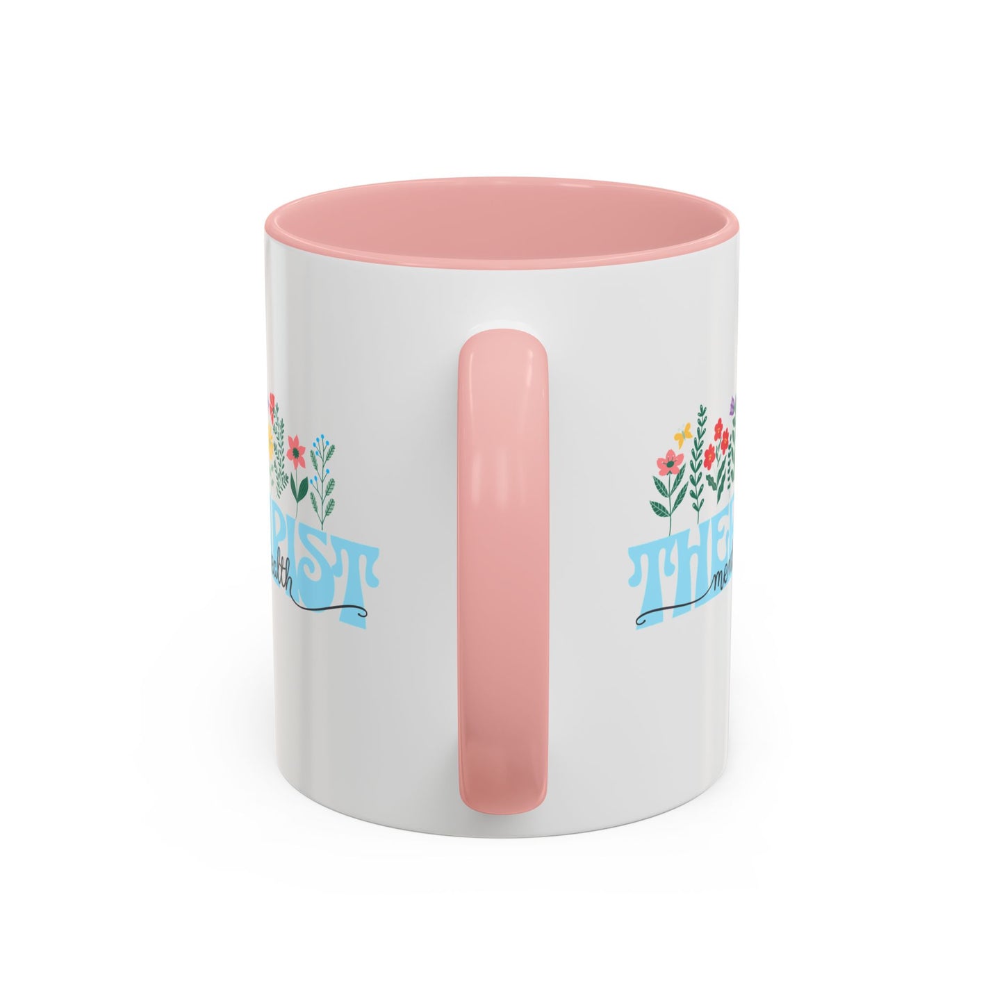 Floral Mental Health Therapist Mug (11oz)