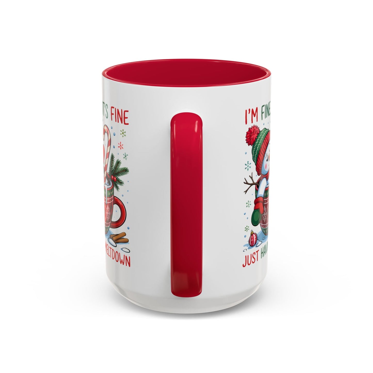 I'm Fine. It's Fine. Just Having a Meltdown Mug (11oz, 15oz) Printify