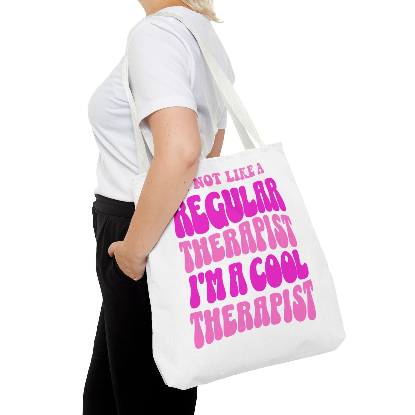 I'm Not Like A Regular Therapist, I'm A Cool Therapist (Pink) Tote Printify
