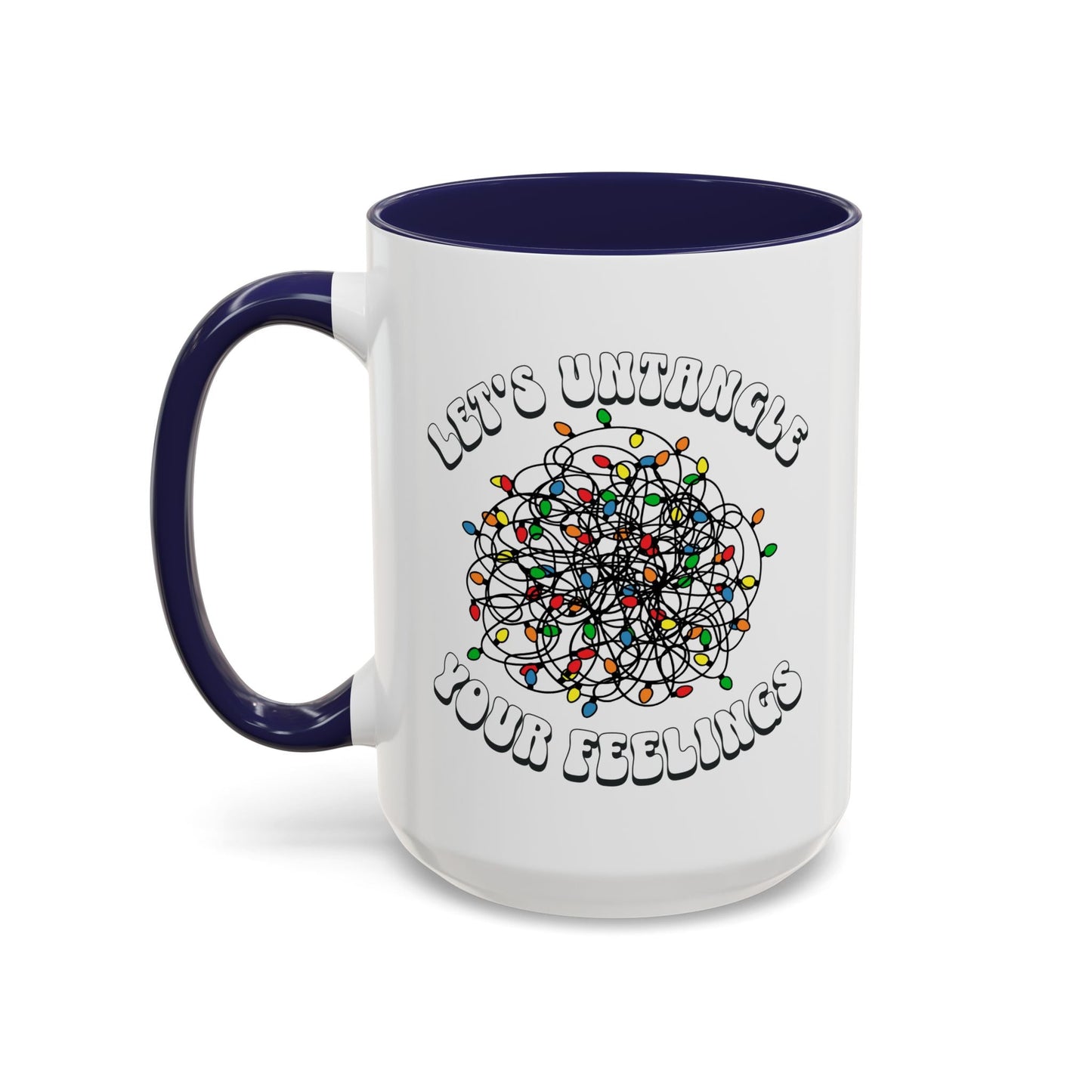 Let’s Untangle Your Feelings Mug Printify