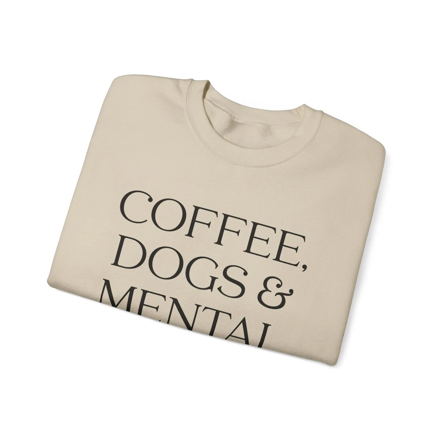 Coffee, Dogs, & Mental Health Crewneck - MindLyssMoments LLC