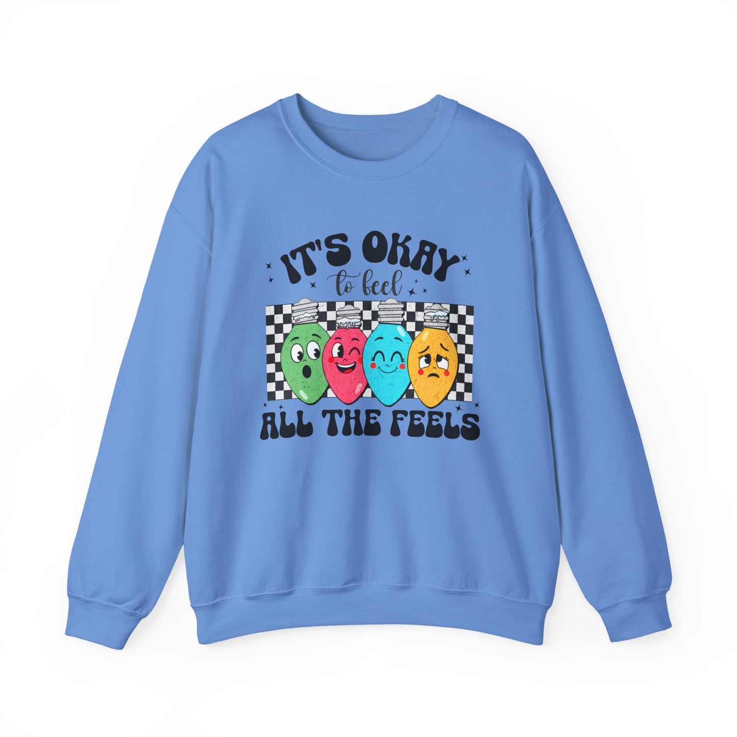 It’s Okay to Feel All the Feels Crewneck Printify