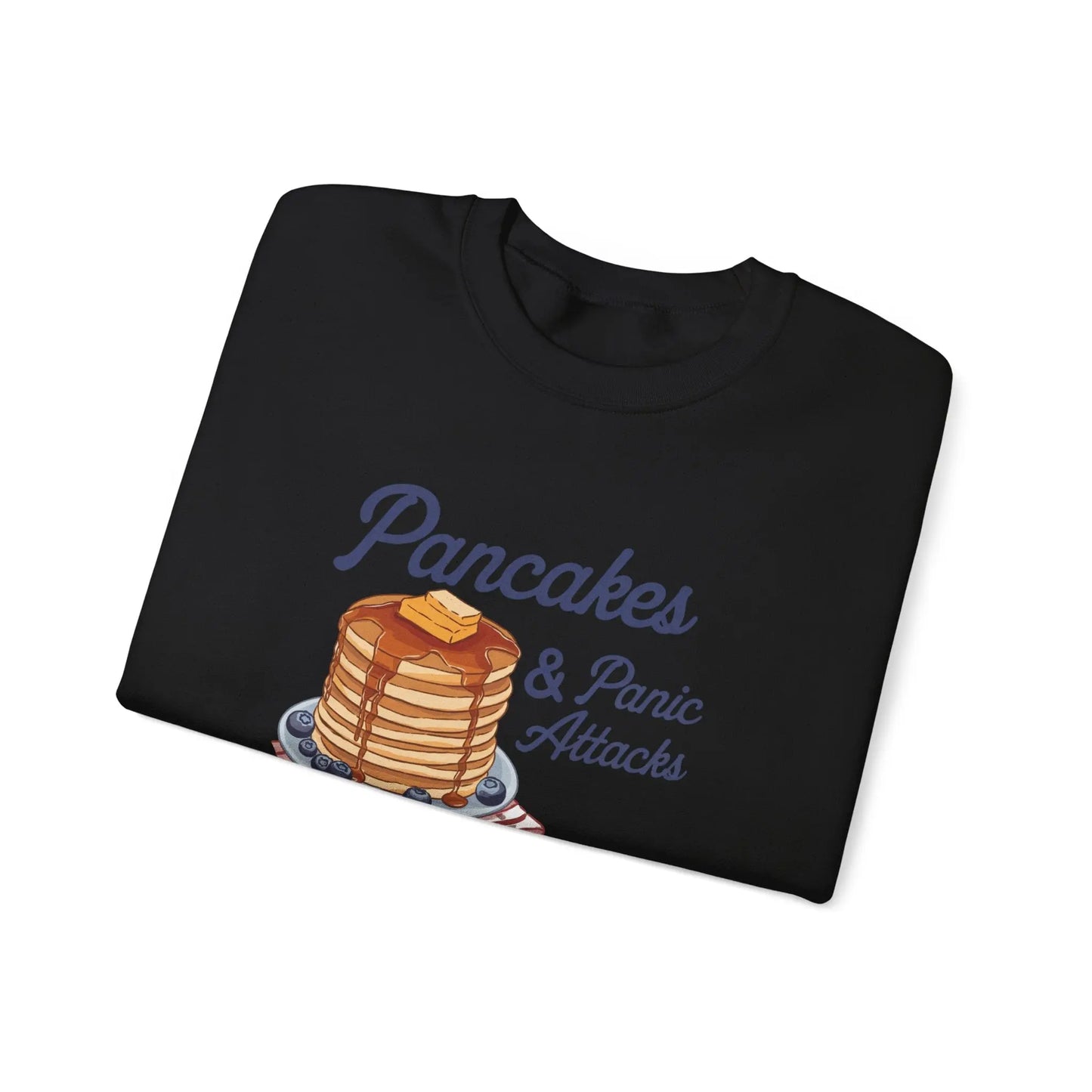 Pancakes and Panic Attacks Crewneck - MindLyssMoments LLC