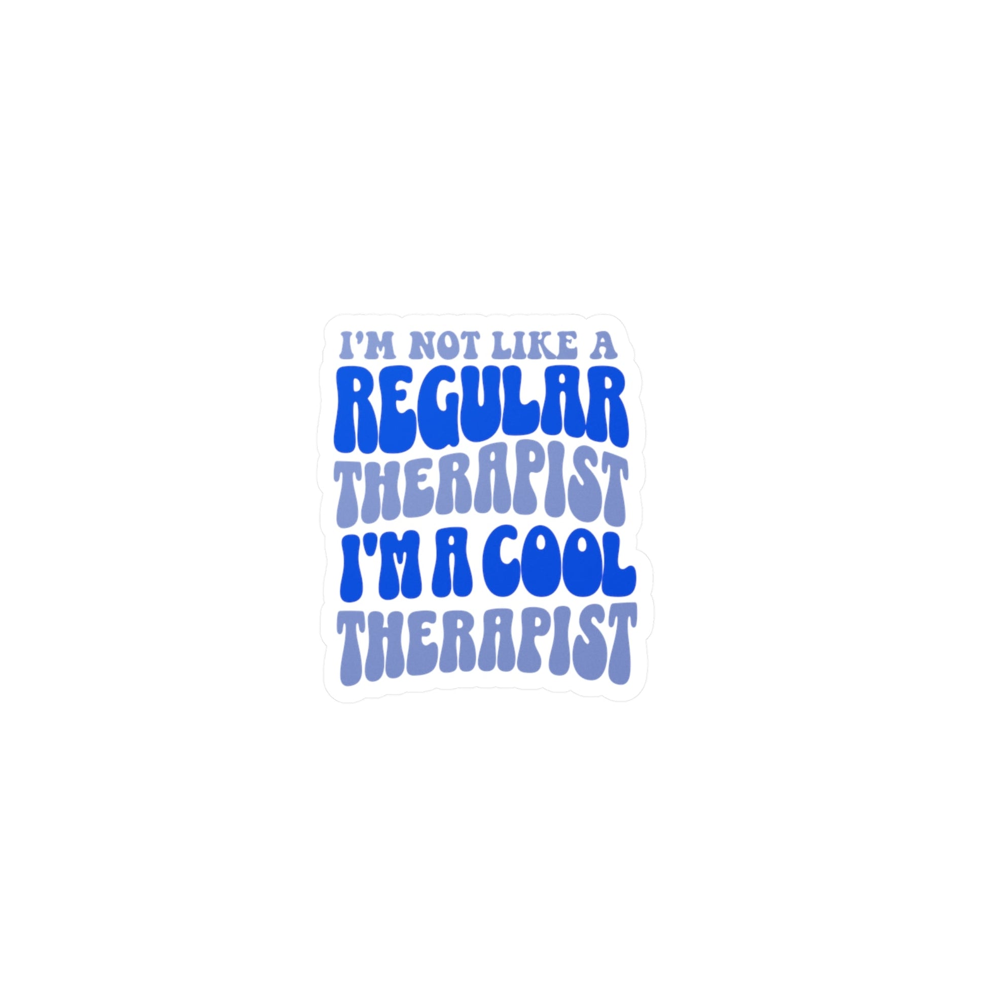 The Cool Therapist (Blue) Vinyl Decal Printify