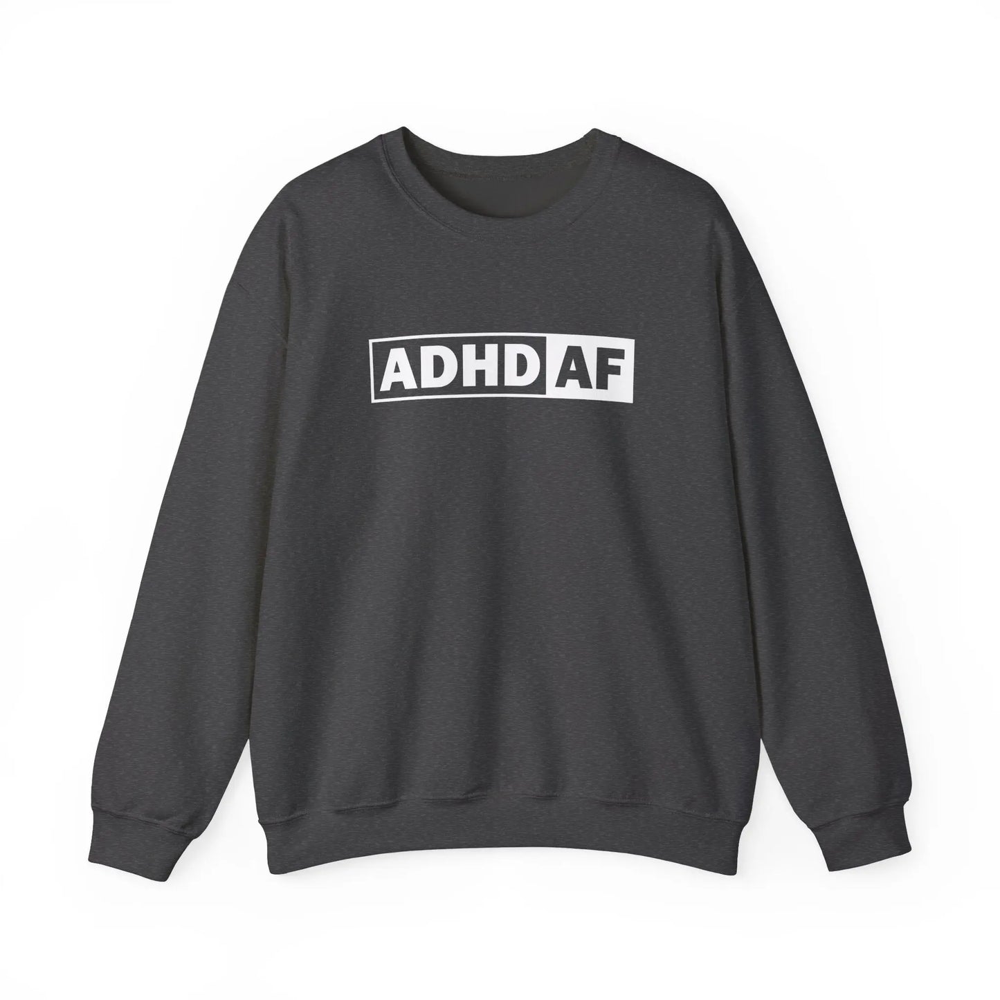 ADHD AF Crewneck - MindLyssMoments LLC
