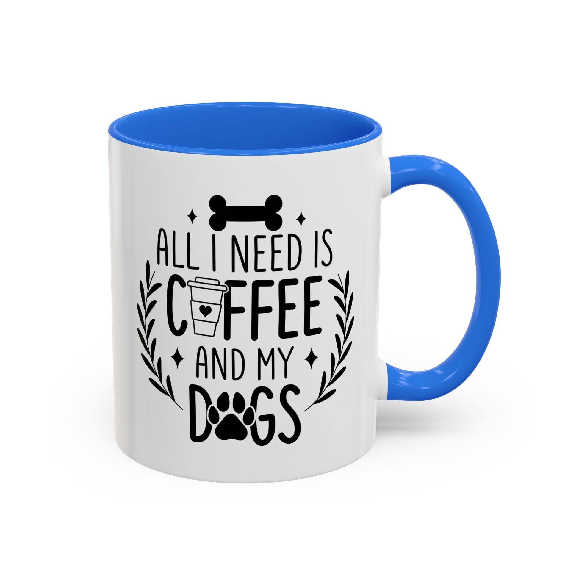 All I Need Is Coffee & My Dogs Mug (11oz, 15oz) Printify