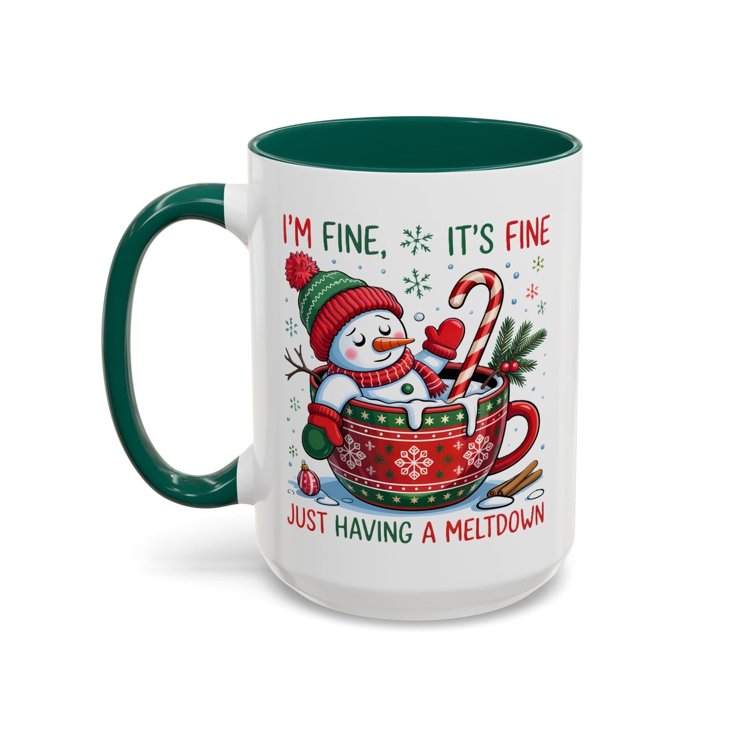 I'm Fine. It's Fine. Just Having a Meltdown Mug (11oz, 15oz) Printify