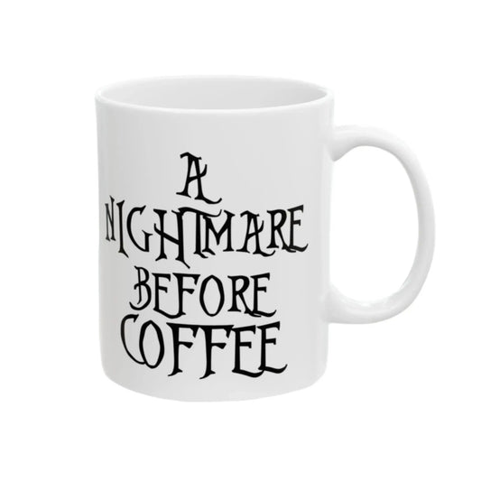 A Nightmare Before Coffee Ceramic Mug, (11oz, 15oz) Printify