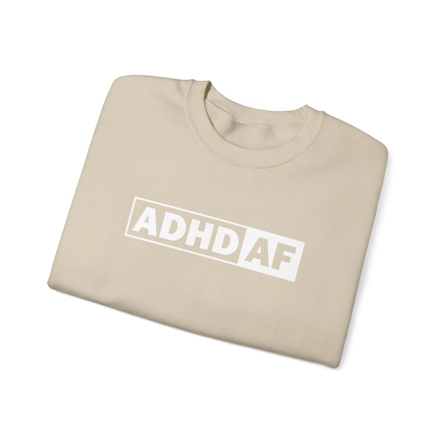 ADHD AF Crewneck - MindLyssMoments LLC