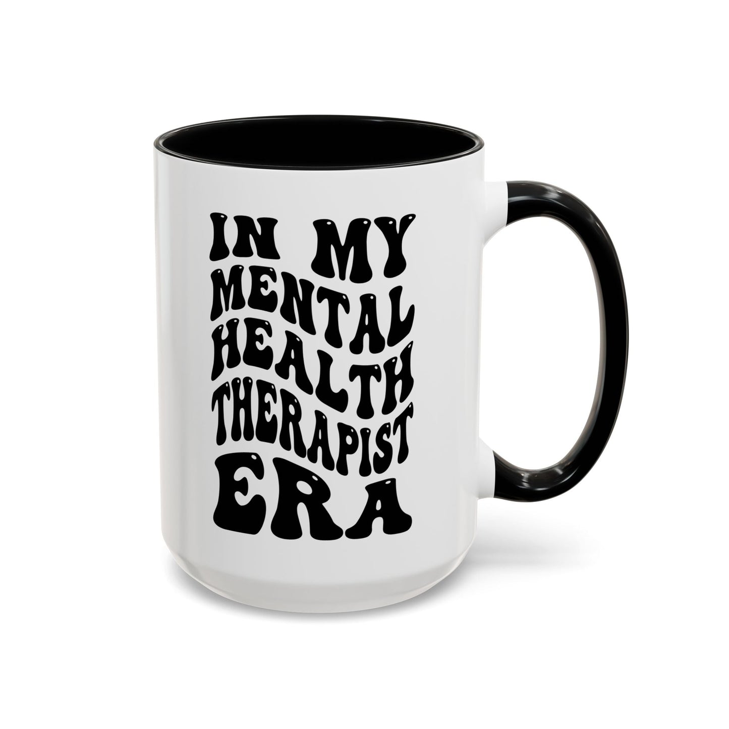 Mental Health Therapist Era Mug (11oz, 15oz) Printify