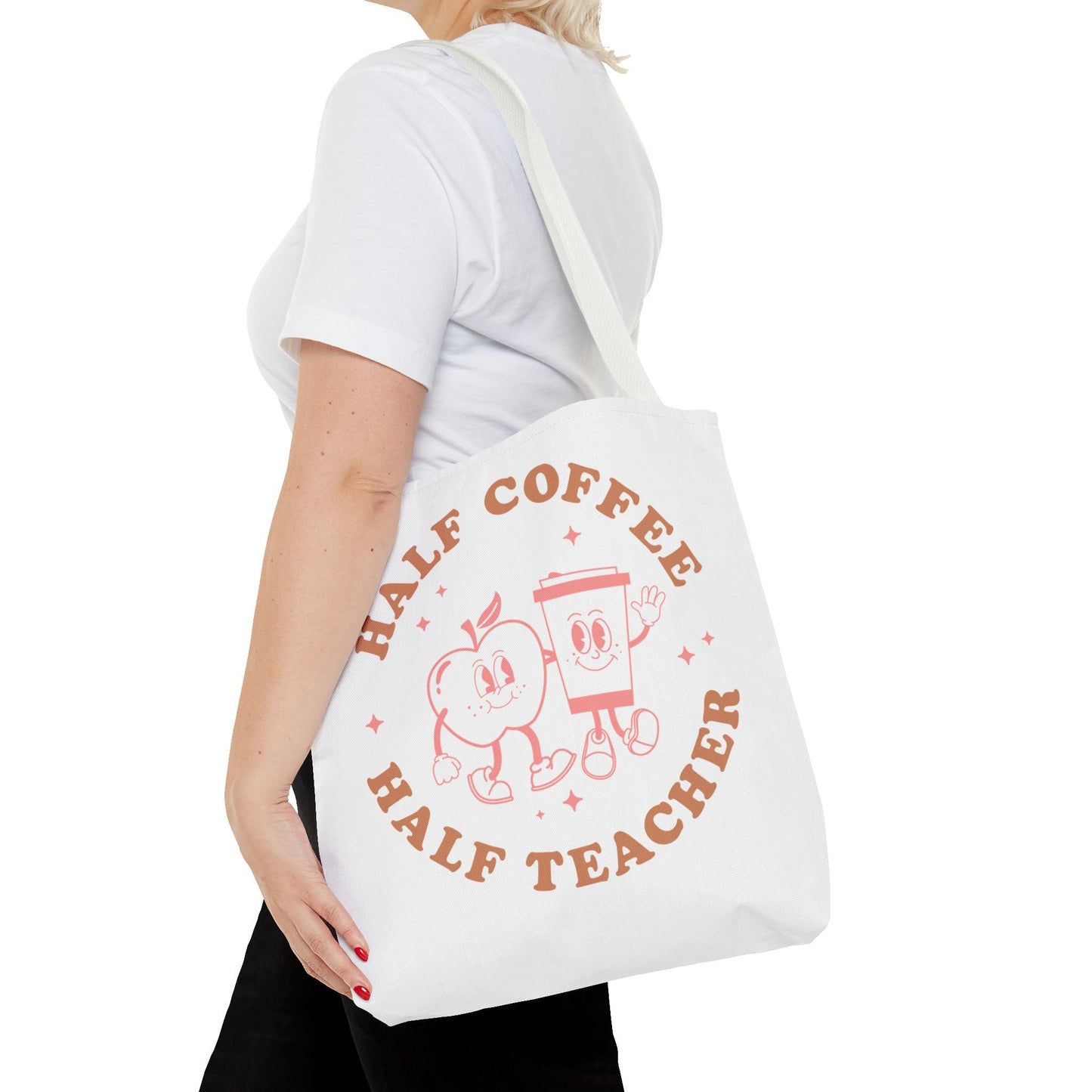Half Coffee Half Teacher Tote Printify