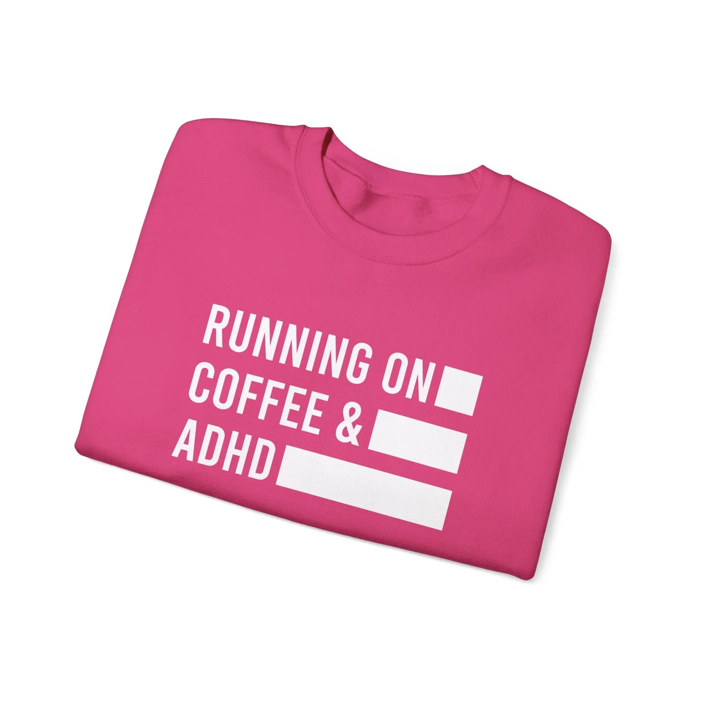 Running on Coffee and ADHD Crewneck - MindLyssMoments LLC