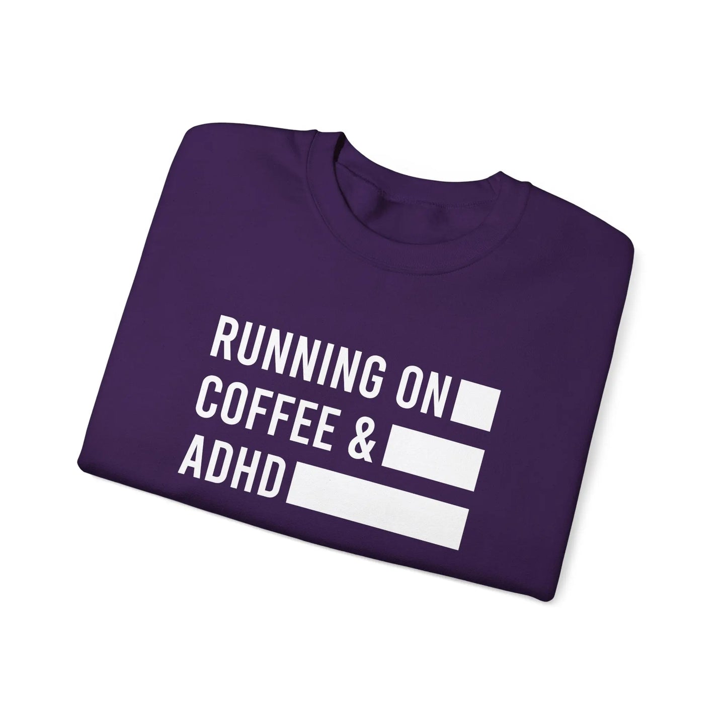 Running on Coffee and ADHD Crewneck - MindLyssMoments LLC