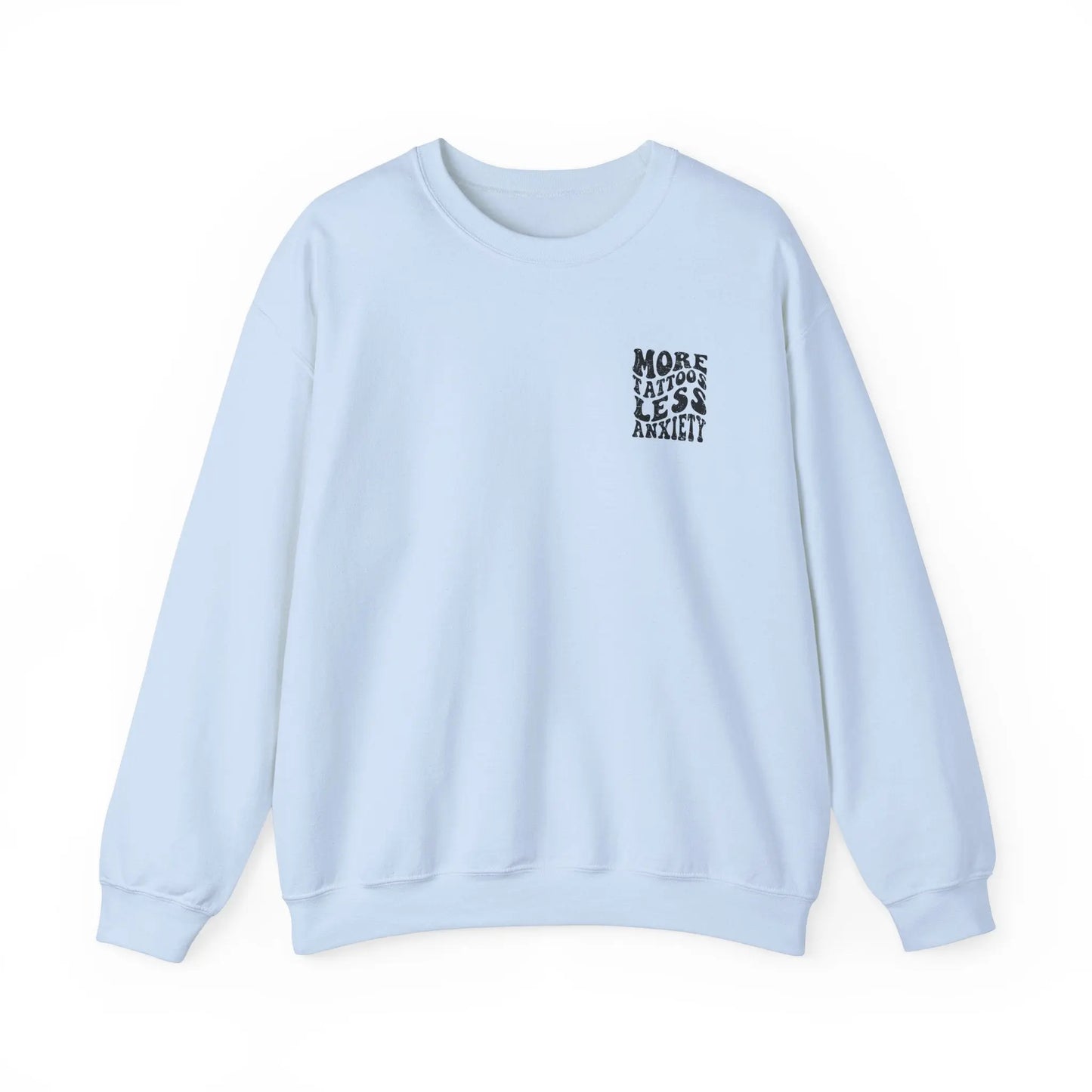 More Tattoos, Less Anxiety Crewneck - MindLyssMoments LLC