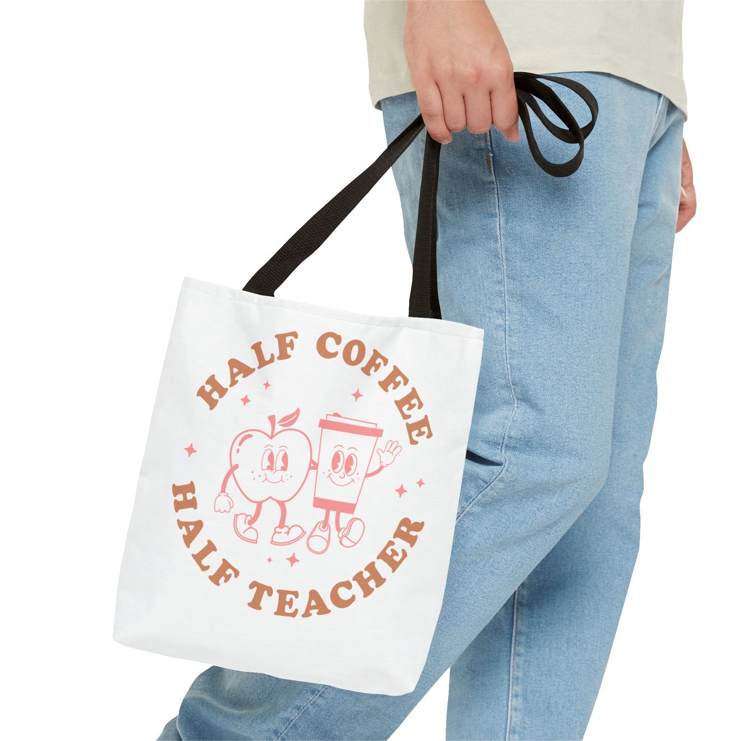 Half Coffee Half Teacher Tote Printify