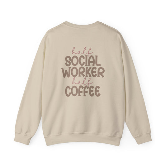 Half Social Worker, Half Coffee Crewneck Printify