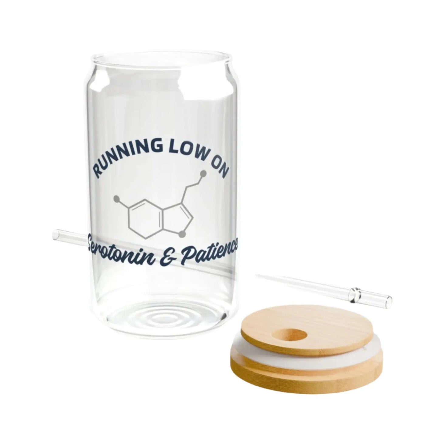 Running Low On Serotonin & Patience Sipper Glass (16oz) Printify