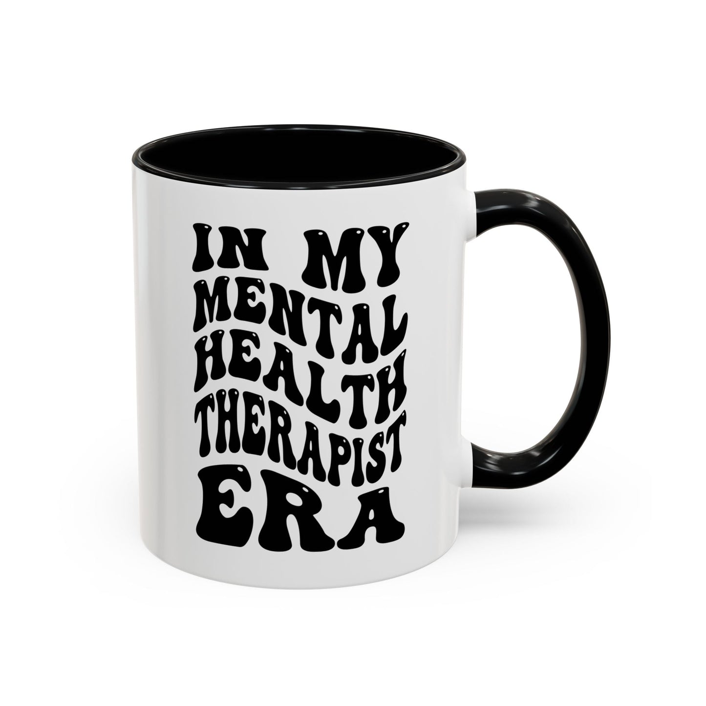 Mental Health Therapist Era Mug (11oz, 15oz) Printify