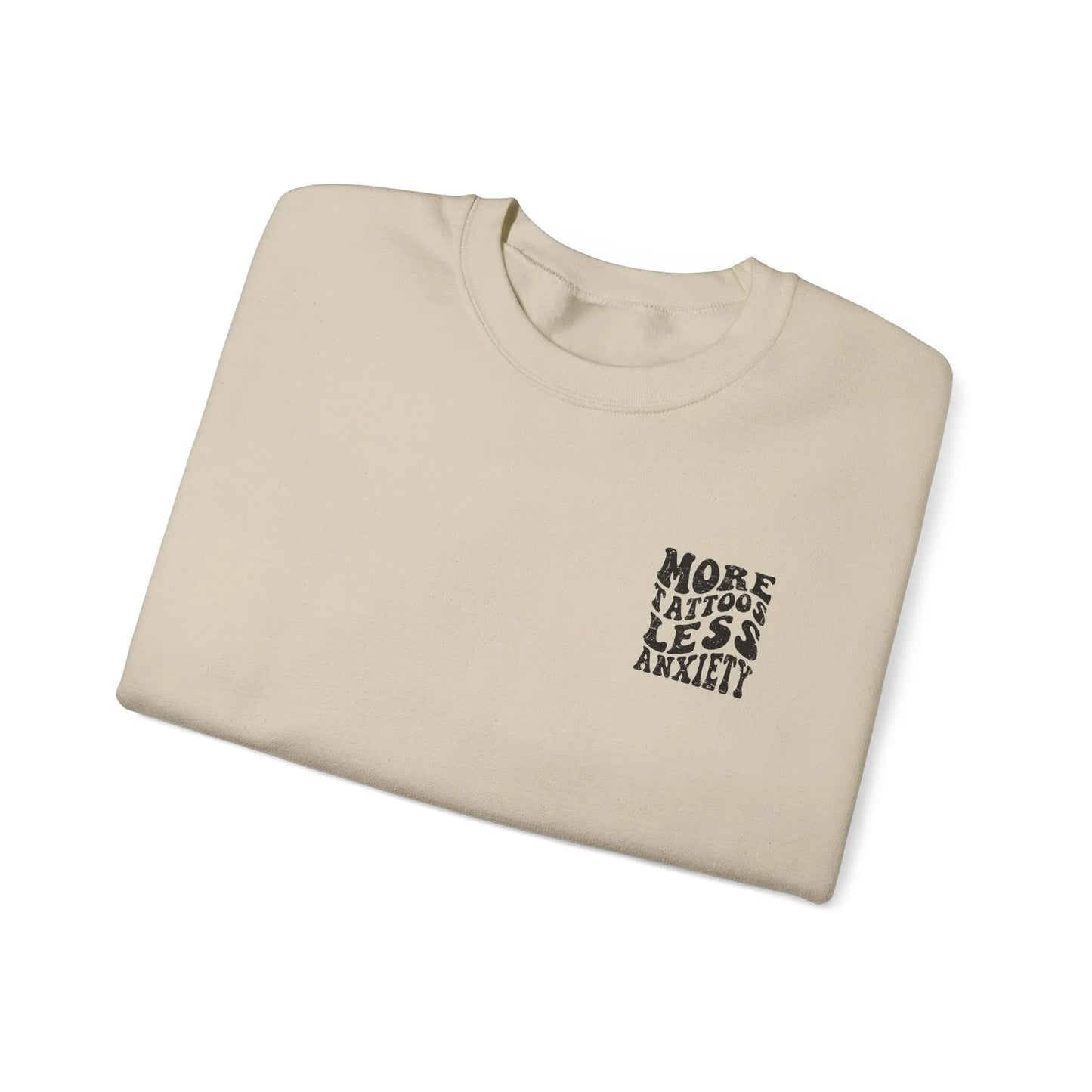 More Tattoos, Less Anxiety Crewneck - MindLyssMoments LLC