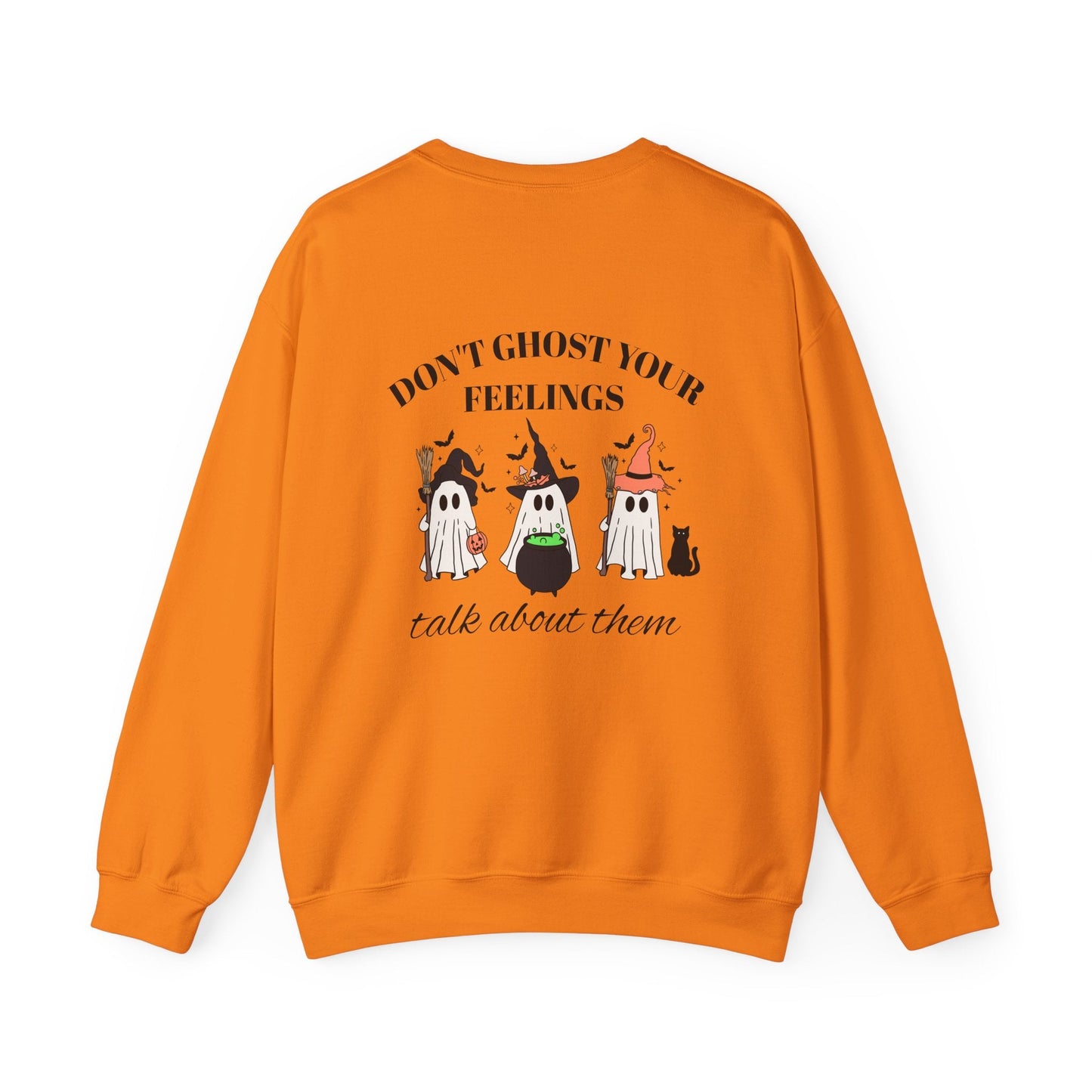 Don't Ghost Your Feelings, Talk About Them Crewneck Printify