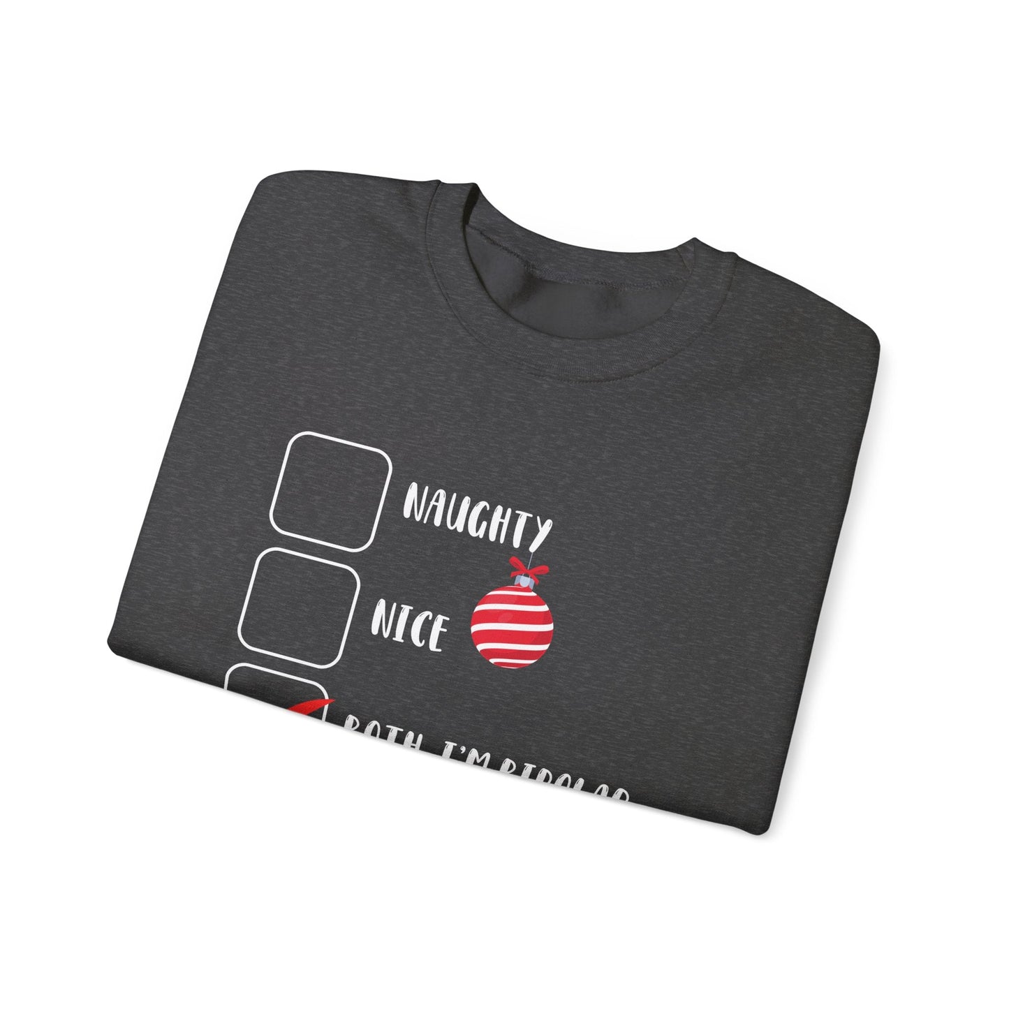 Naughty, Nice, Bipolar Crewneck Printify