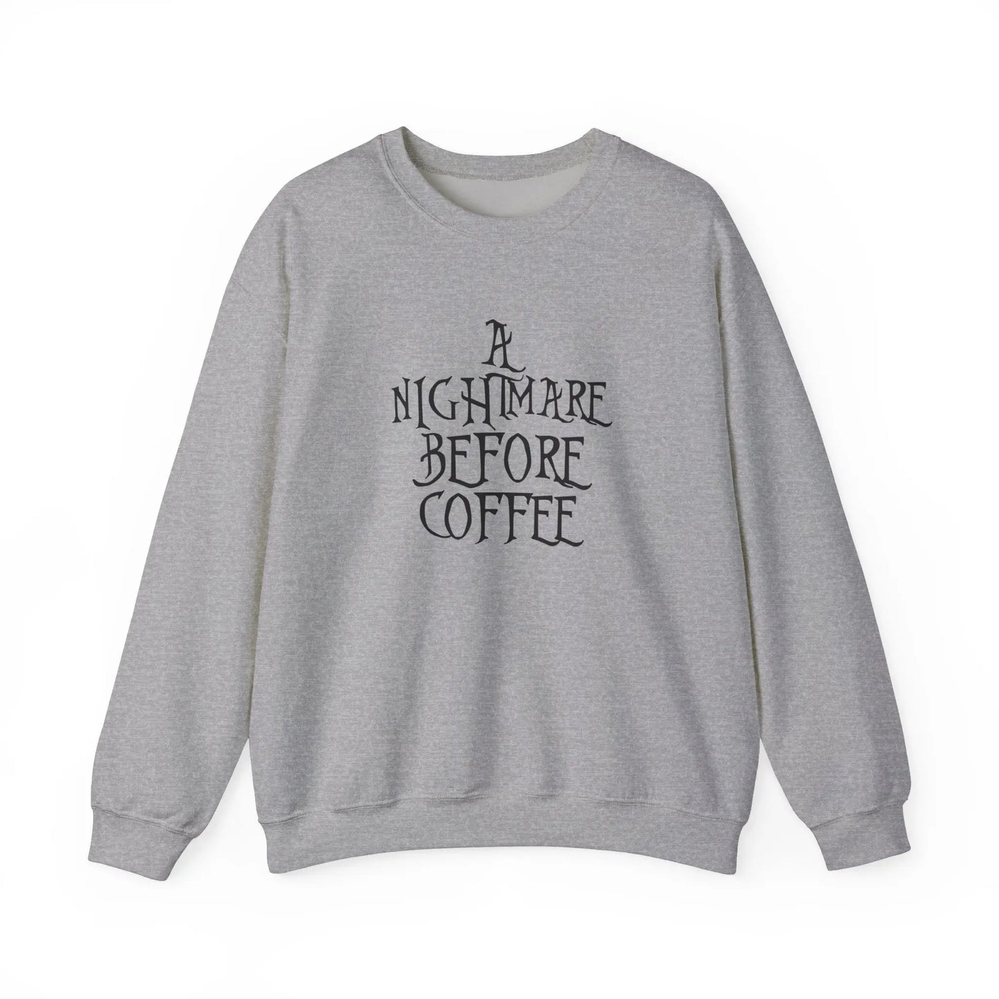 A Nightmare Before Coffee Crewneck - MindLyssMoments LLC