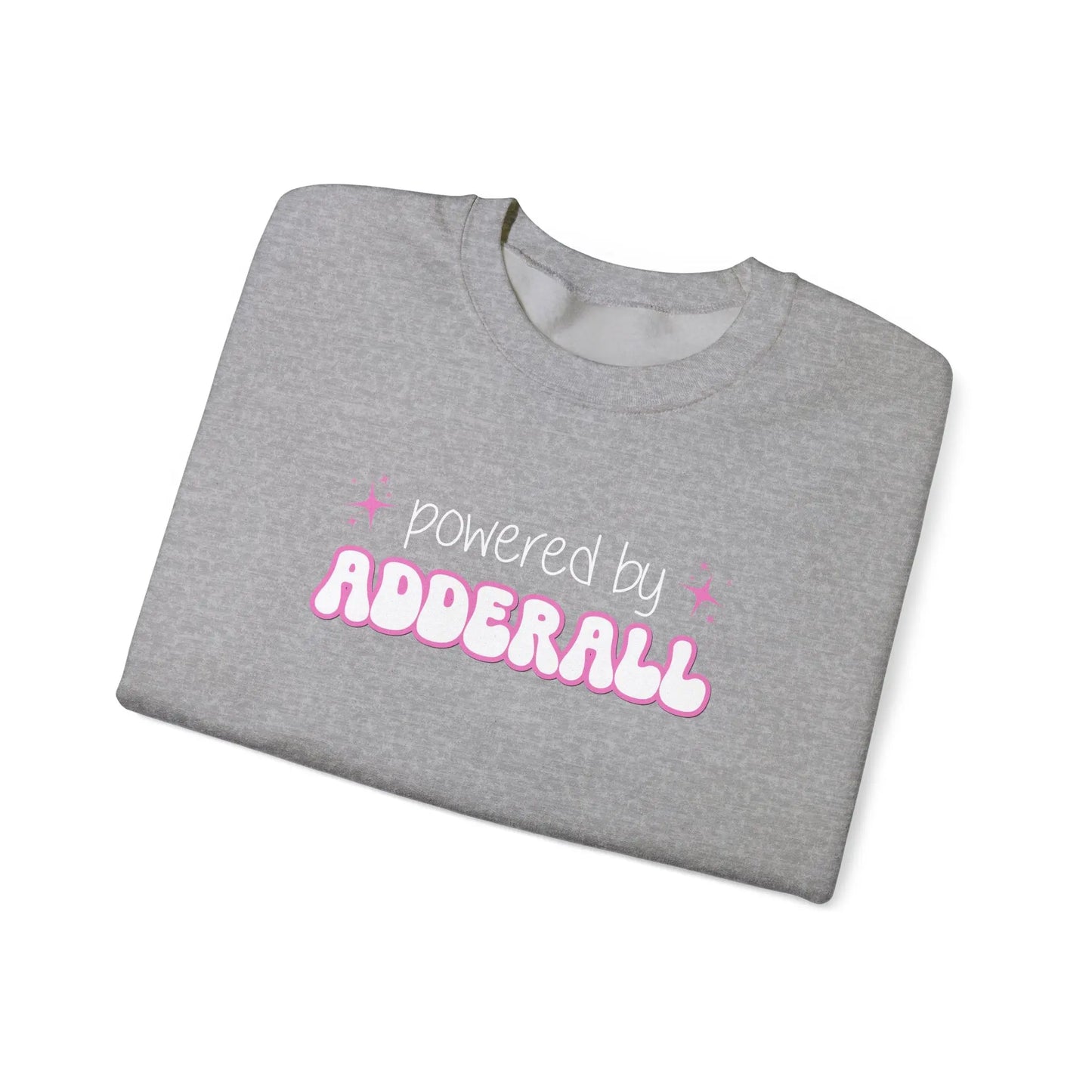 Powered by Adderall Crewneck - MindLyssMoments LLC